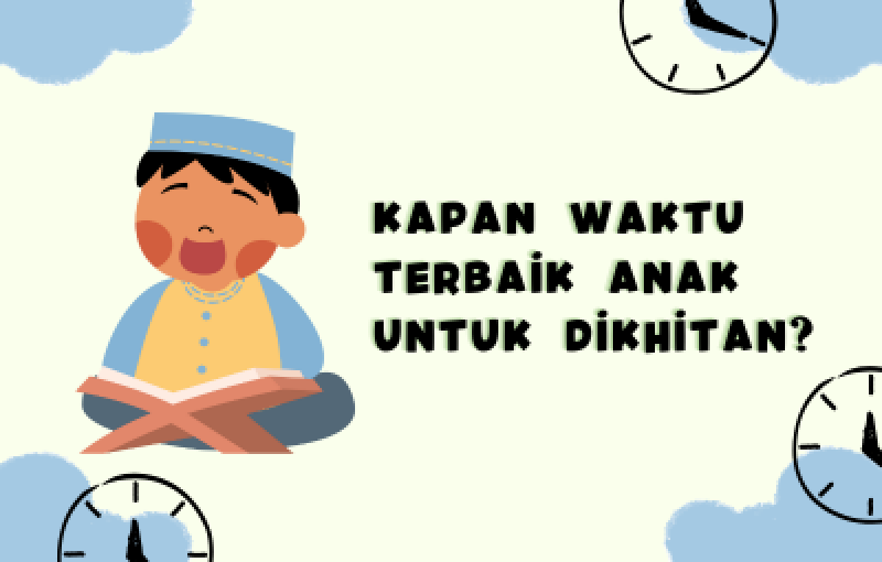 Foto blog Usia Ideal Anak Dikhitan: Kapan Waktu Terbaik Menurut Medis dan Psikologi?